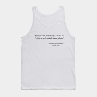 A Quote from "Ode to a Grecian Urn" by John Keats Tank Top